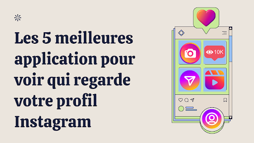 Des apps pour voir qui regarde votre profil Instagram